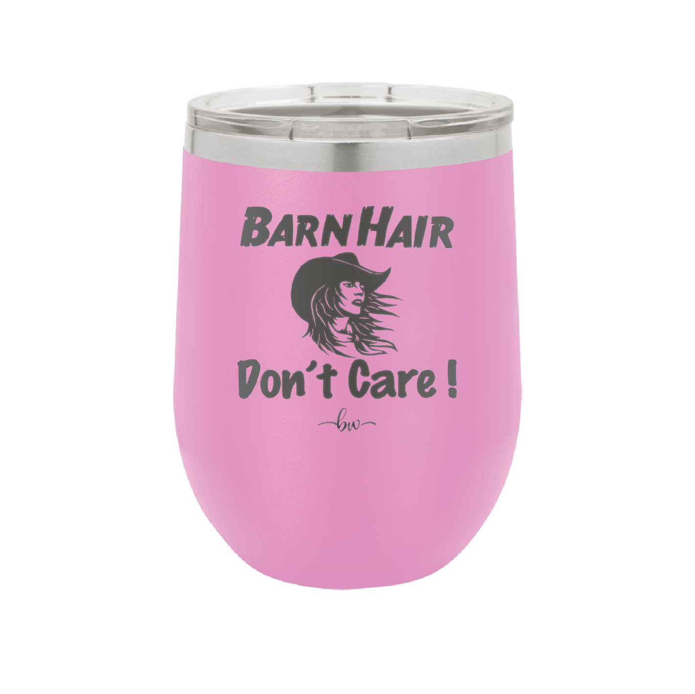 Barn Hair Don't Care - Laser Engraved Stainless Steel Drinkware - 1392 -