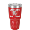 Barn Hair Don't Care - Laser Engraved Stainless Steel Drinkware - 1392 -