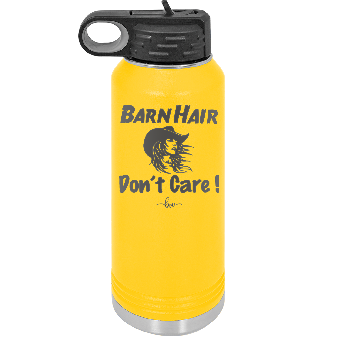 Barn Hair Don't Care - Laser Engraved Stainless Steel Drinkware - 1392 -
