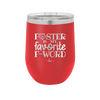 Foster is My Favorite F-Word Cat - Laser Engraved Stainless Steel Drinkware - 1397 -