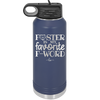 Foster is My Favorite F-Word Cat - Laser Engraved Stainless Steel Drinkware - 1397 -