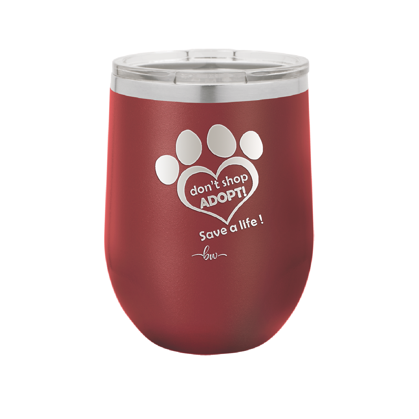 Dont Shop Adopt Save a Life - Laser Engraved Stainless Steel Drinkware - 1399 -