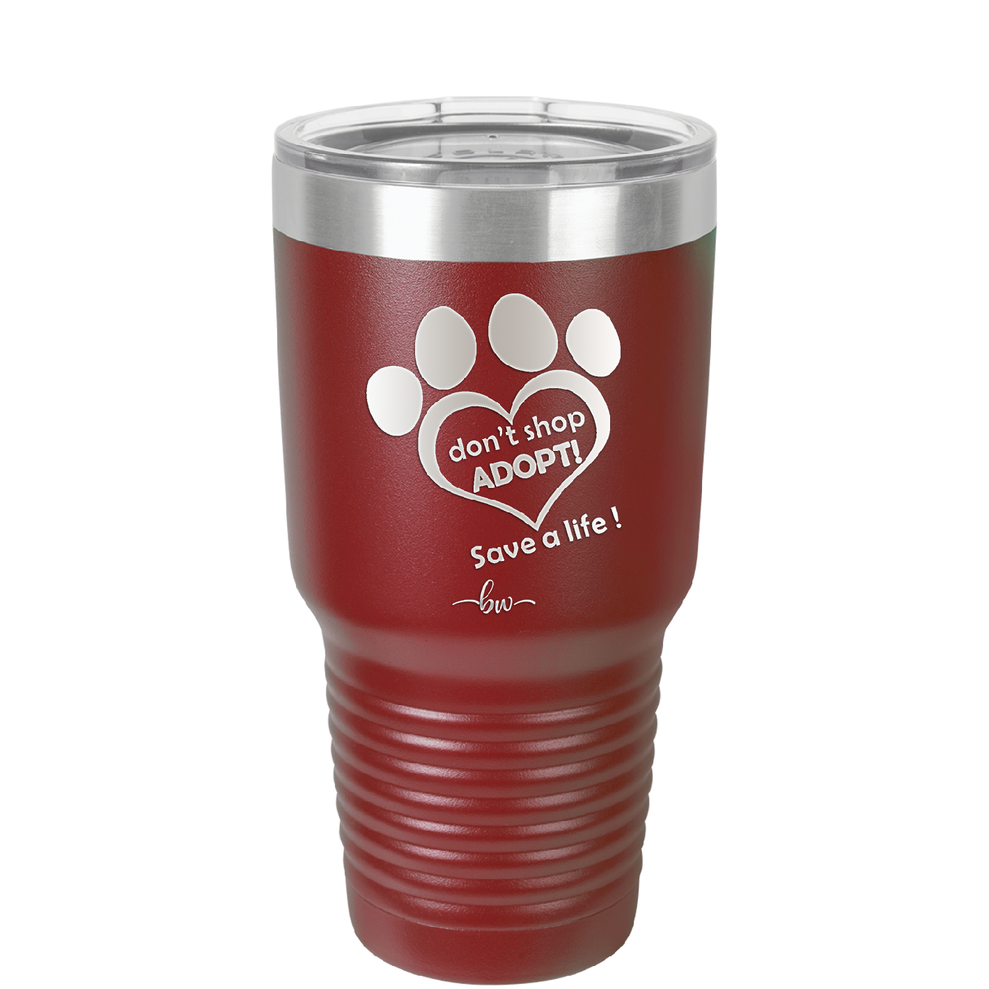 Dont Shop Adopt Save a Life - Laser Engraved Stainless Steel Drinkware - 1399 -
