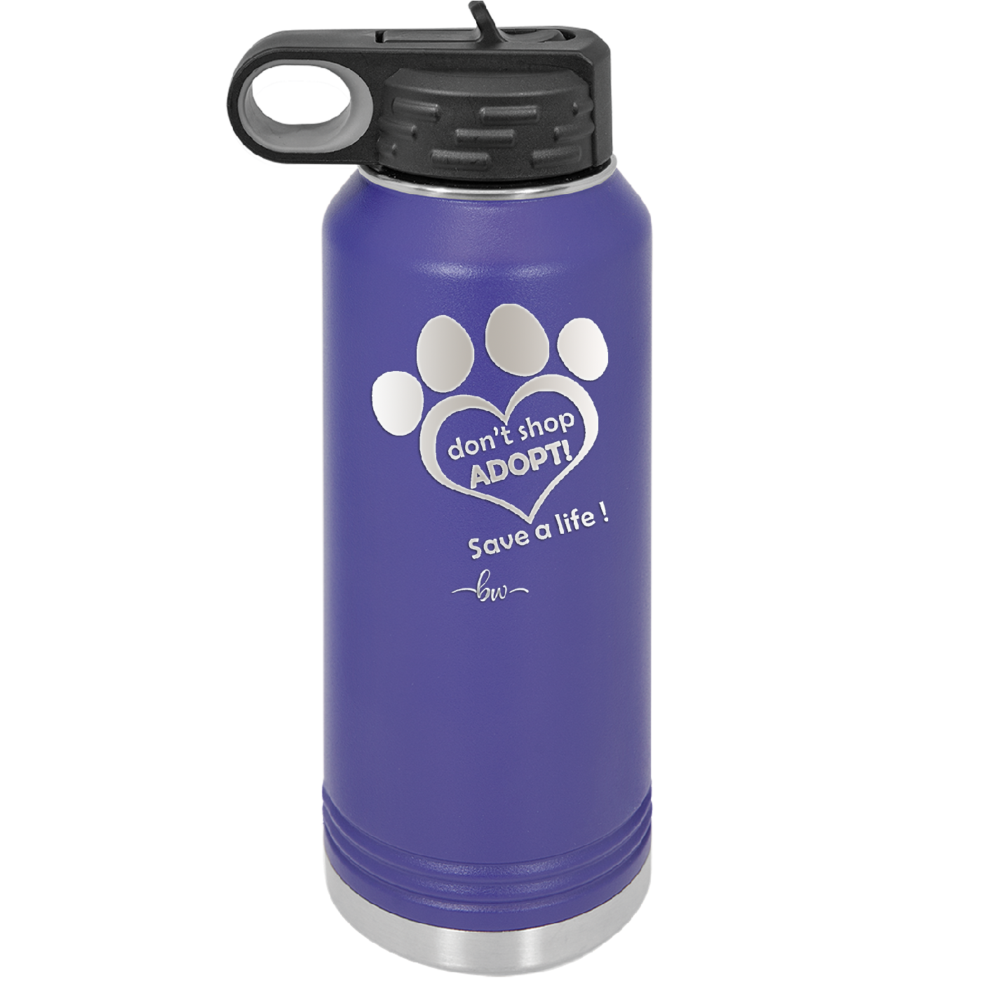 Dont Shop Adopt Save a Life - Laser Engraved Stainless Steel Drinkware - 1399 -