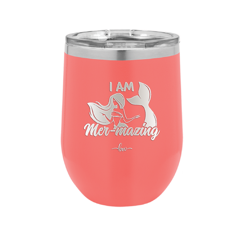 I Am Mermazing 1 - Laser Engraved Stainless Steel Drinkware - 1403 -