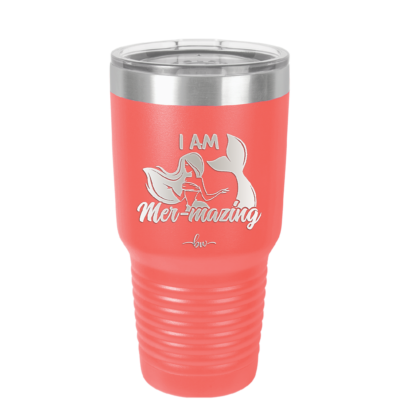 I Am Mermazing 1 - Laser Engraved Stainless Steel Drinkware - 1403 -