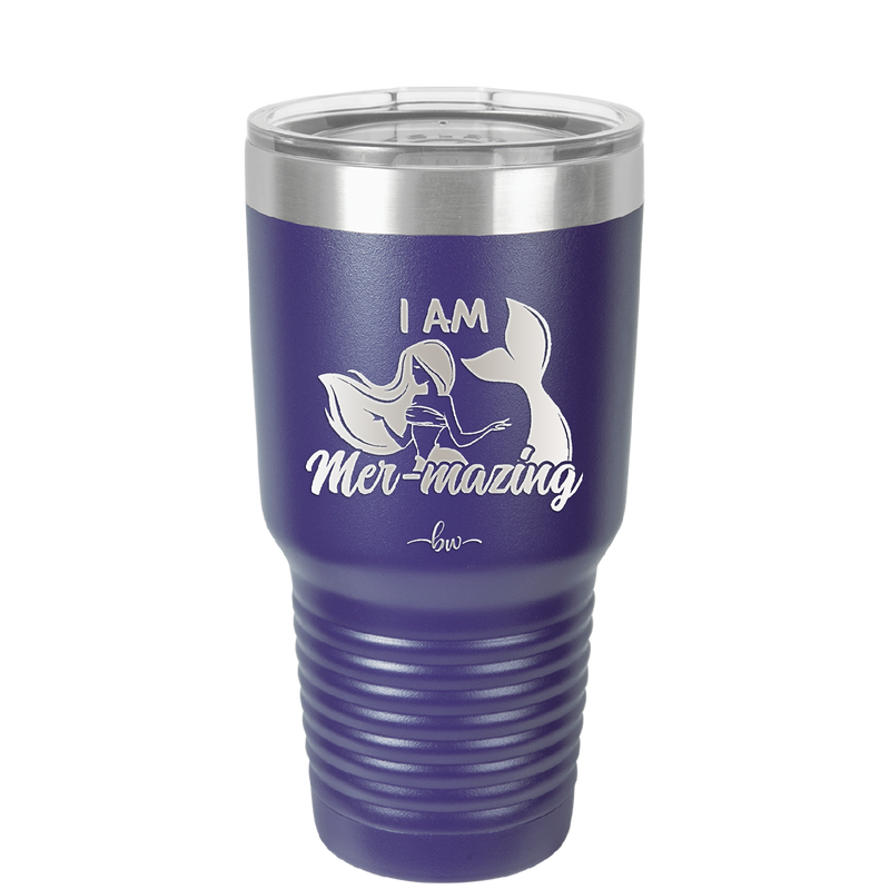 I Am Mermazing 1 - Laser Engraved Stainless Steel Drinkware - 1403 -