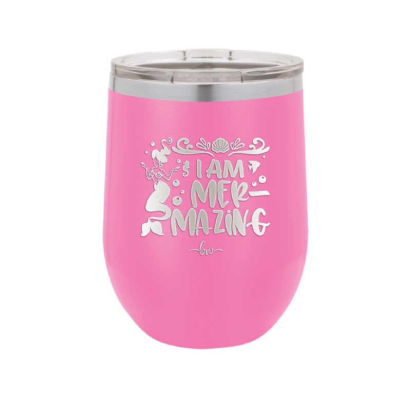 I Am Mermazing 2 - Laser Engraved Stainless Steel Drinkware - 1404 -