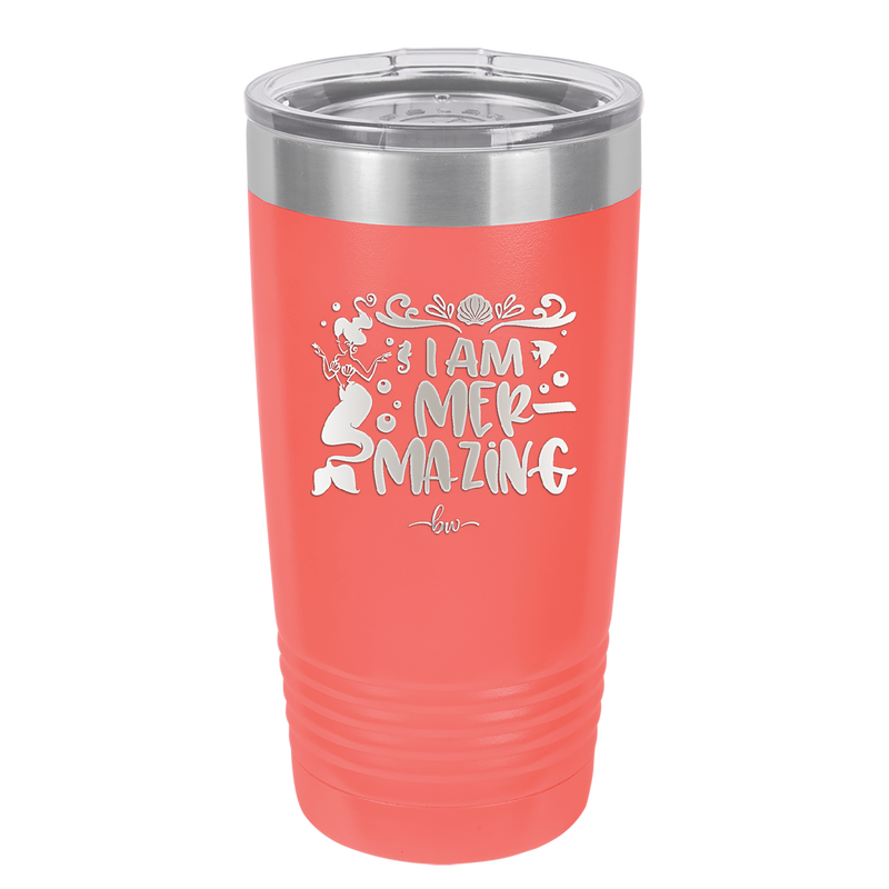 I Am Mermazing 2 - Laser Engraved Stainless Steel Drinkware - 1404 -
