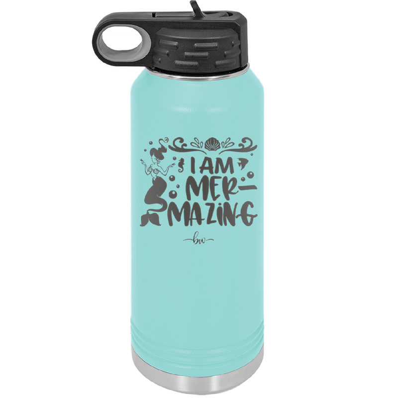 I Am Mermazing 2 - Laser Engraved Stainless Steel Drinkware - 1404 -