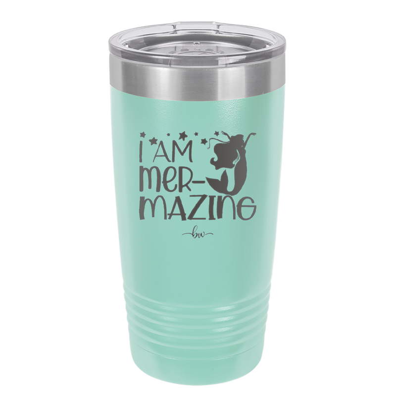 I Am Mermazing 3 - Laser Engraved Stainless Steel Drinkware - 1405 -