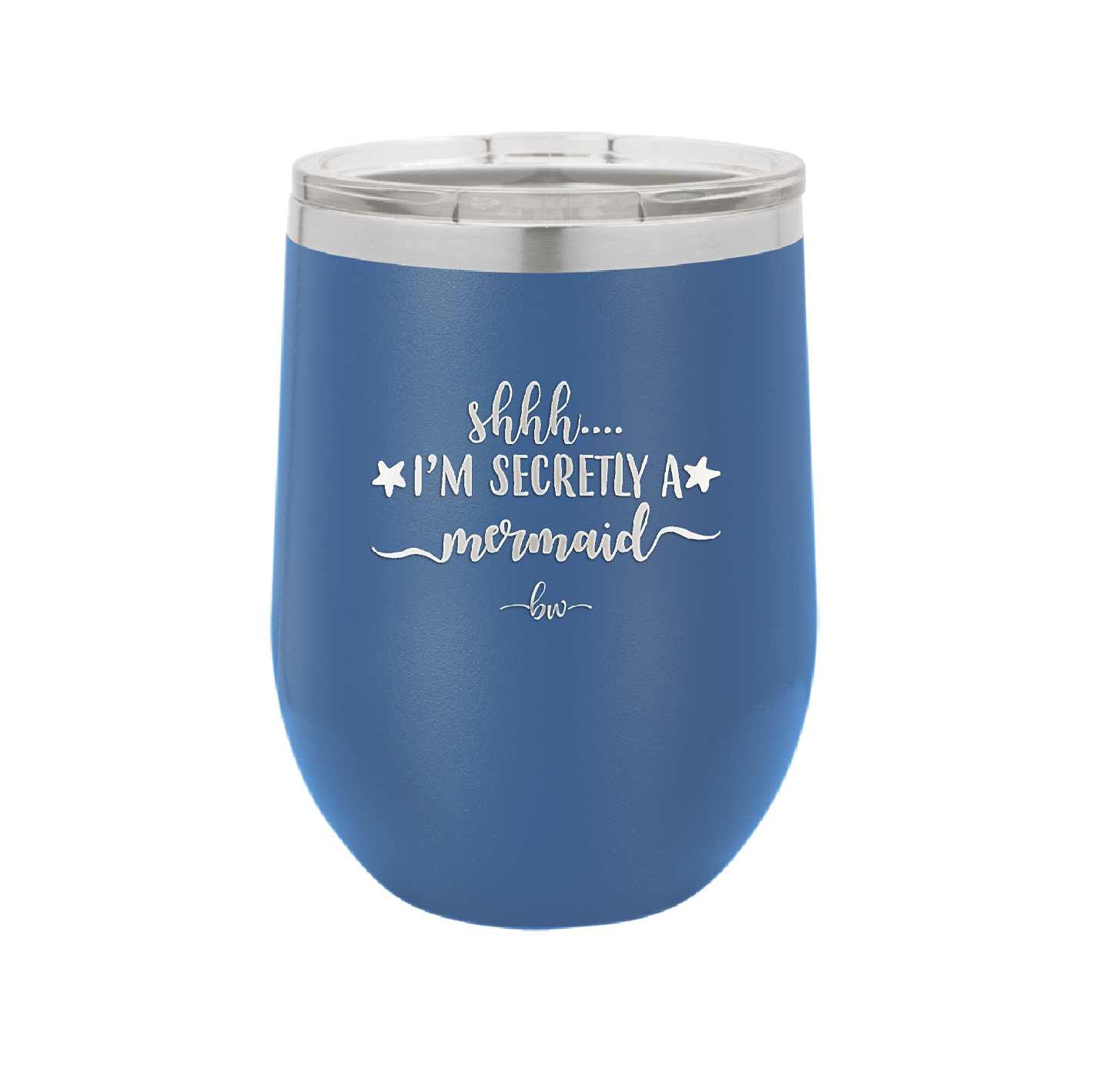 Shhh I'm Secretly A Mermaid - Laser Engraved Stainless Steel Drinkware - 1406 -