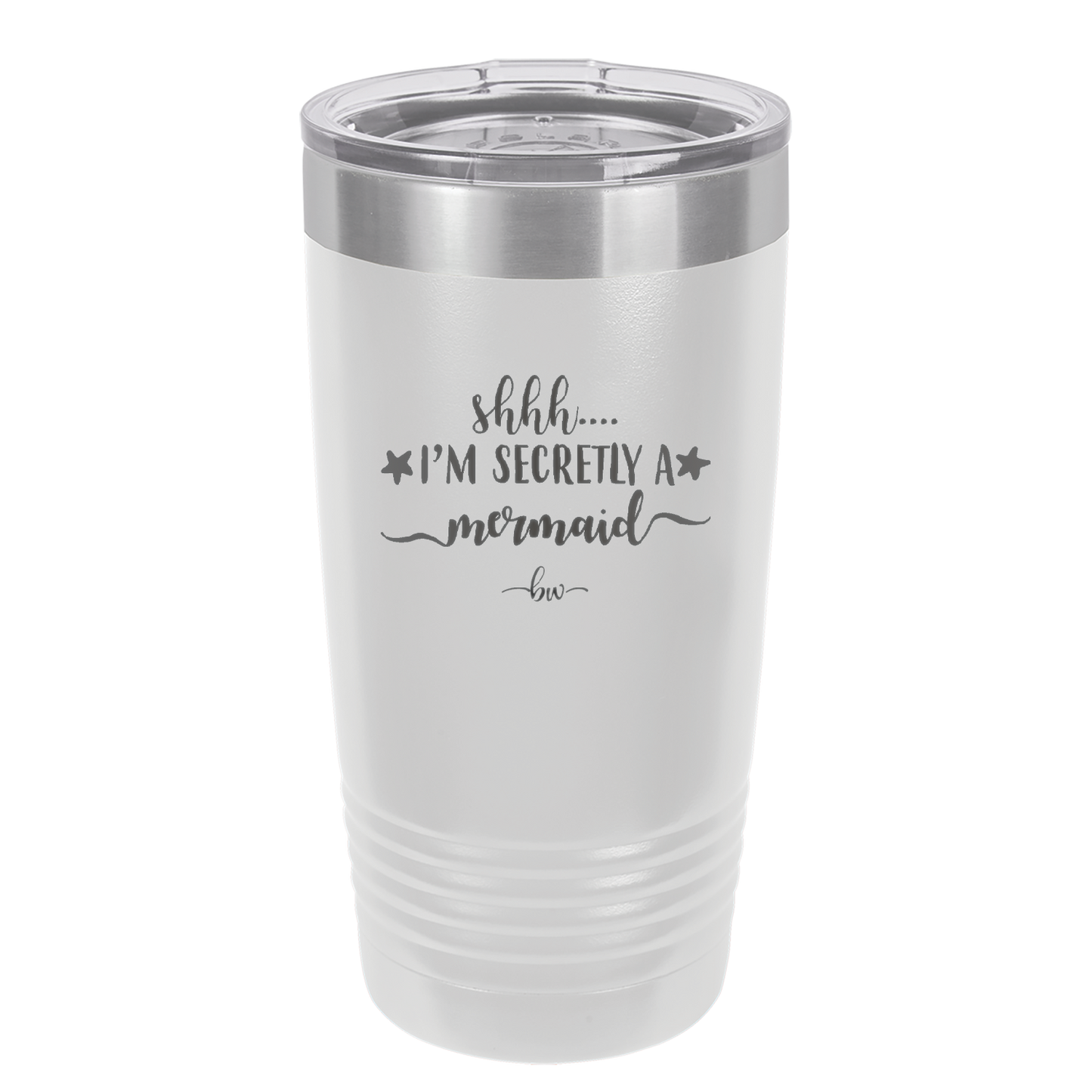 Shhh I'm Secretly A Mermaid - Laser Engraved Stainless Steel Drinkware - 1406 -