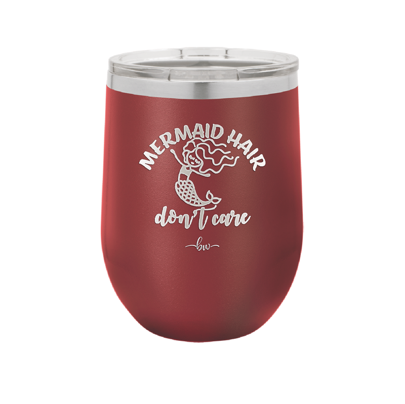 Mermaid Hair Don't Care 2 - Laser Engraved Stainless Steel Drinkware - 1408 -