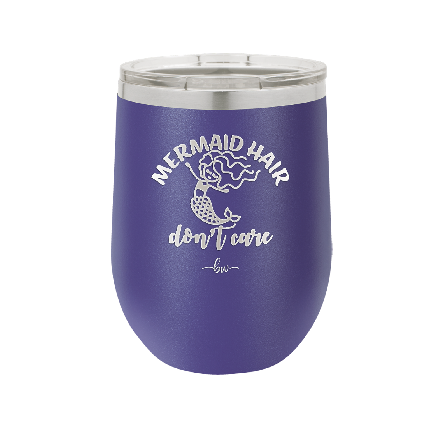 Mermaid Hair Don't Care 2 - Laser Engraved Stainless Steel Drinkware - 1408 -
