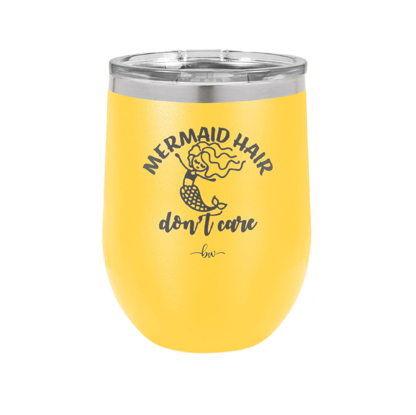 Mermaid Hair Don't Care 2 - Laser Engraved Stainless Steel Drinkware - 1408 -