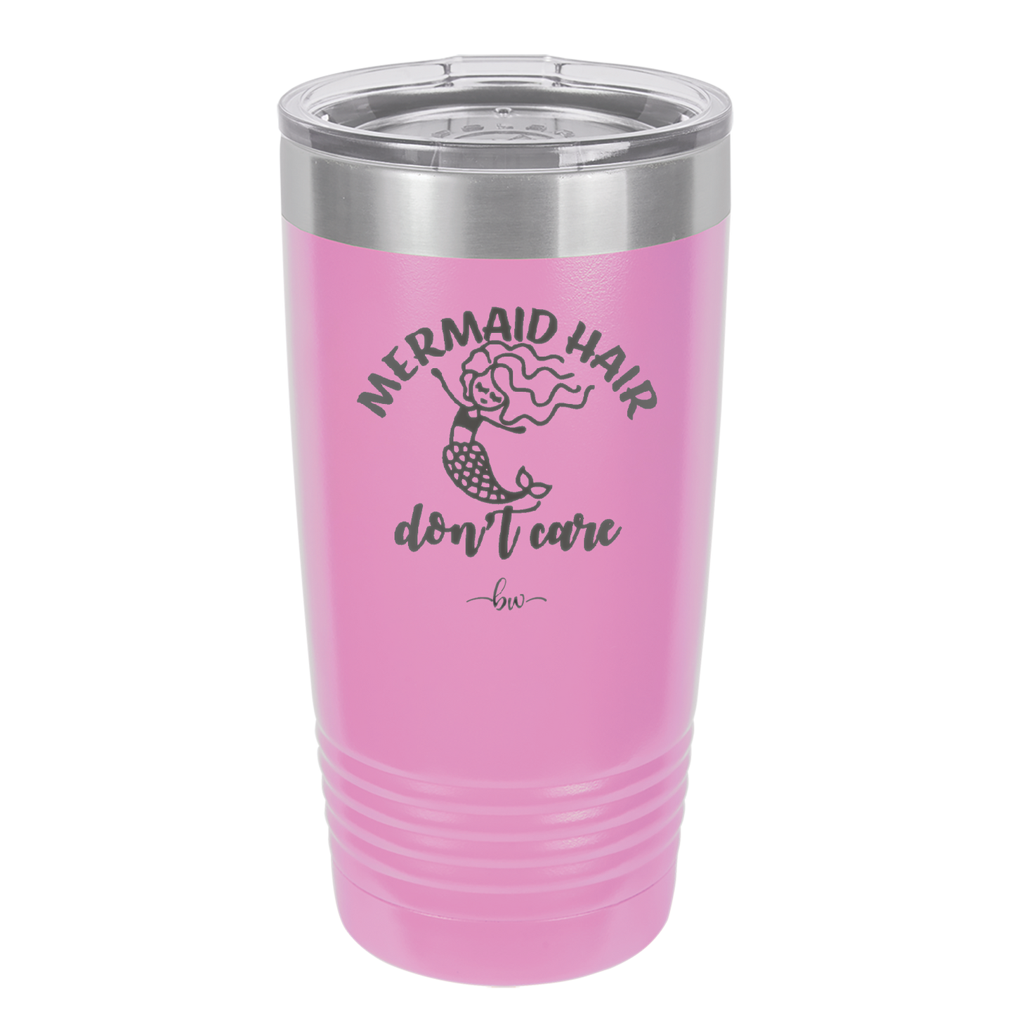 Mermaid Hair Don't Care 2 - Laser Engraved Stainless Steel Drinkware - 1408 -