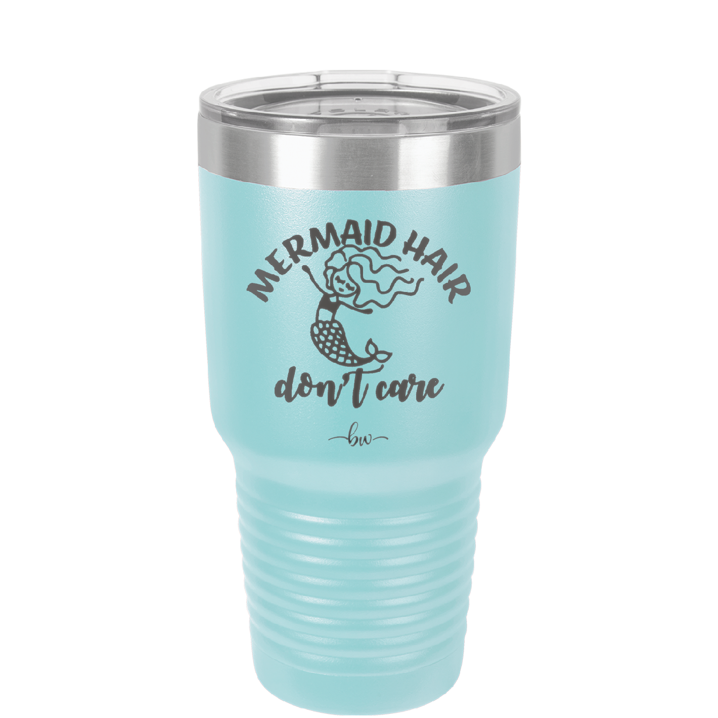 Mermaid Hair Don't Care 2 - Laser Engraved Stainless Steel Drinkware - 1408 -
