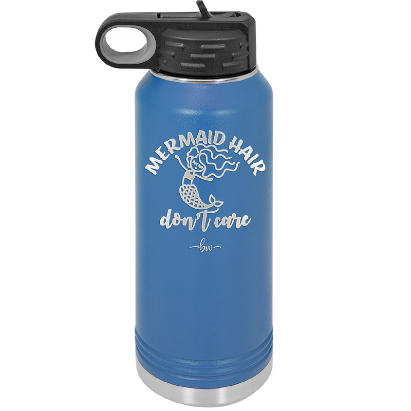 Mermaid Hair Don't Care 2 - Laser Engraved Stainless Steel Drinkware - 1408 -