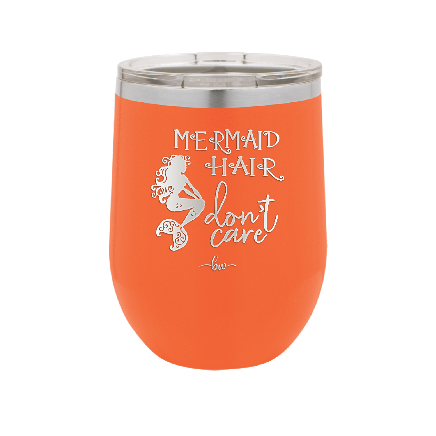 Mermaid Hair Don't Care 3 - Laser Engraved Stainless Steel Drinkware - 1409 -