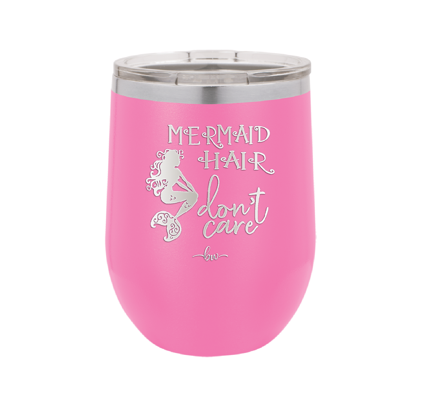 Mermaid Hair Don't Care 3 - Laser Engraved Stainless Steel Drinkware - 1409 -