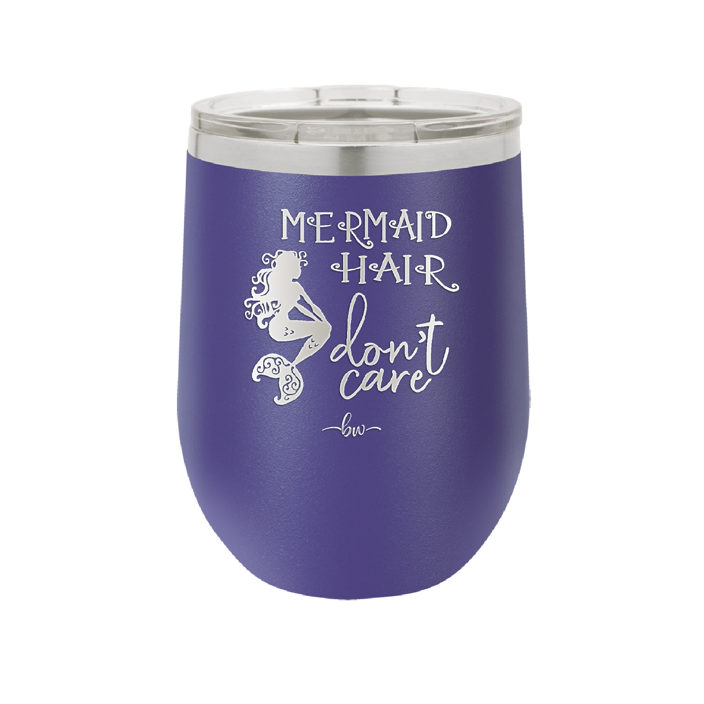 Mermaid Hair Don't Care 3 - Laser Engraved Stainless Steel Drinkware - 1409 -