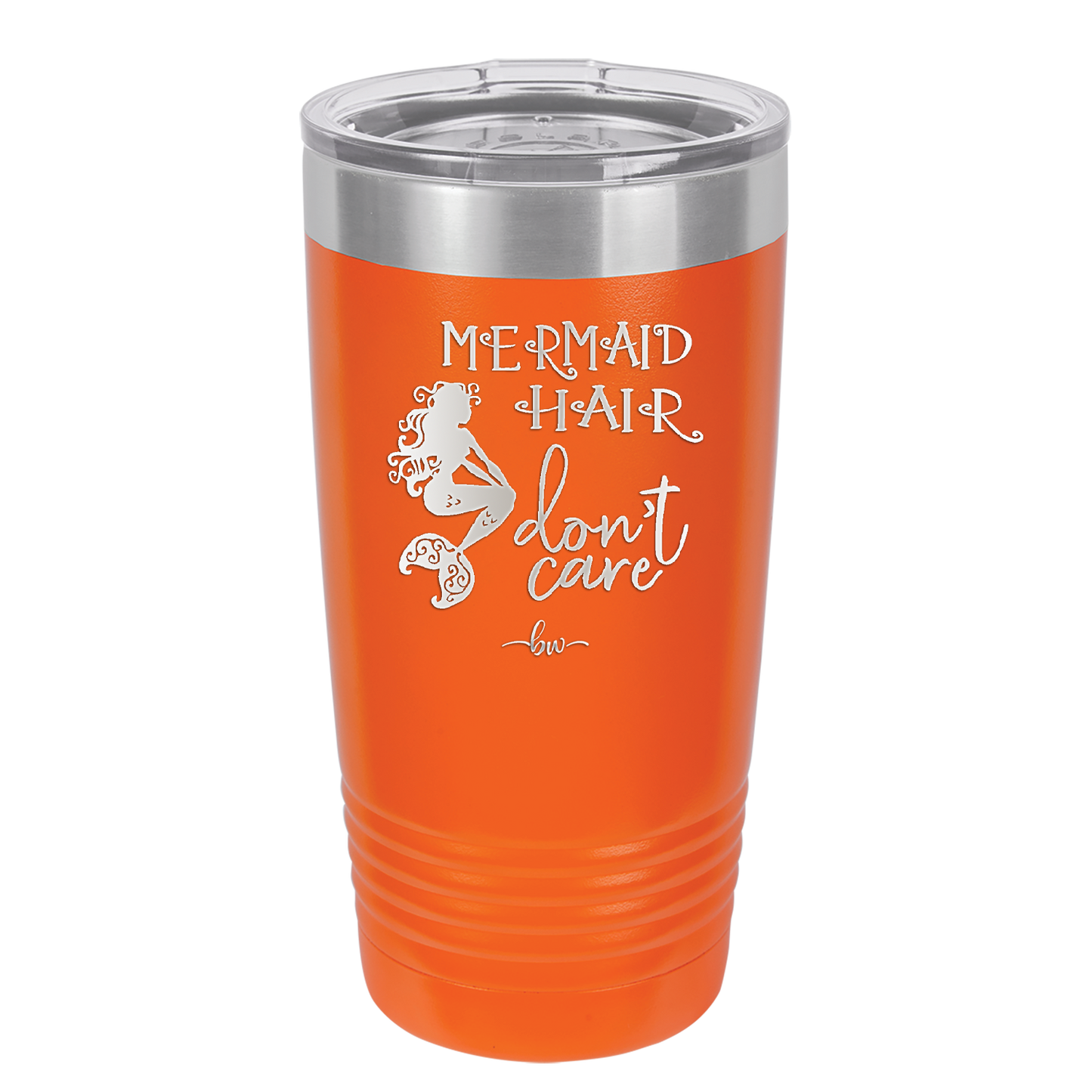 Mermaid Hair Don't Care 3 - Laser Engraved Stainless Steel Drinkware - 1409 -