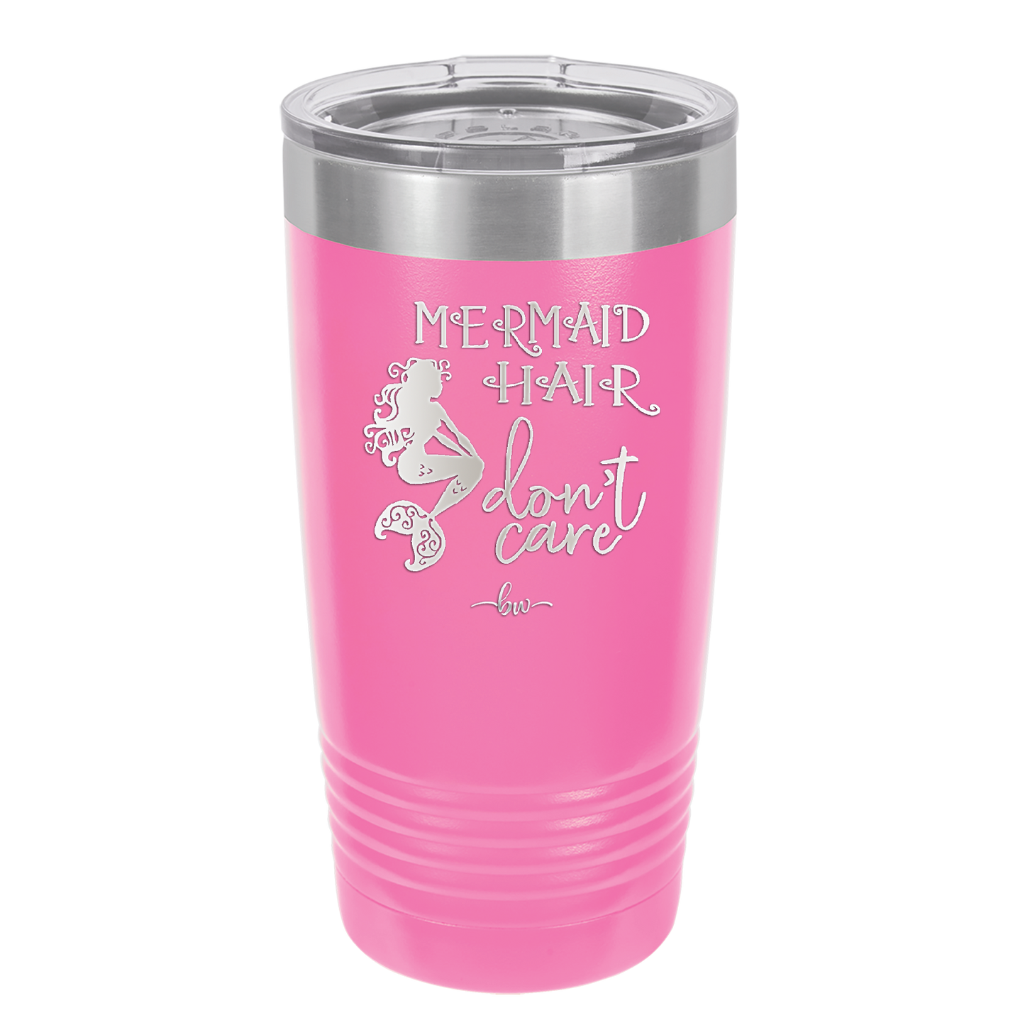 Mermaid Hair Don't Care 3 - Laser Engraved Stainless Steel Drinkware - 1409 -
