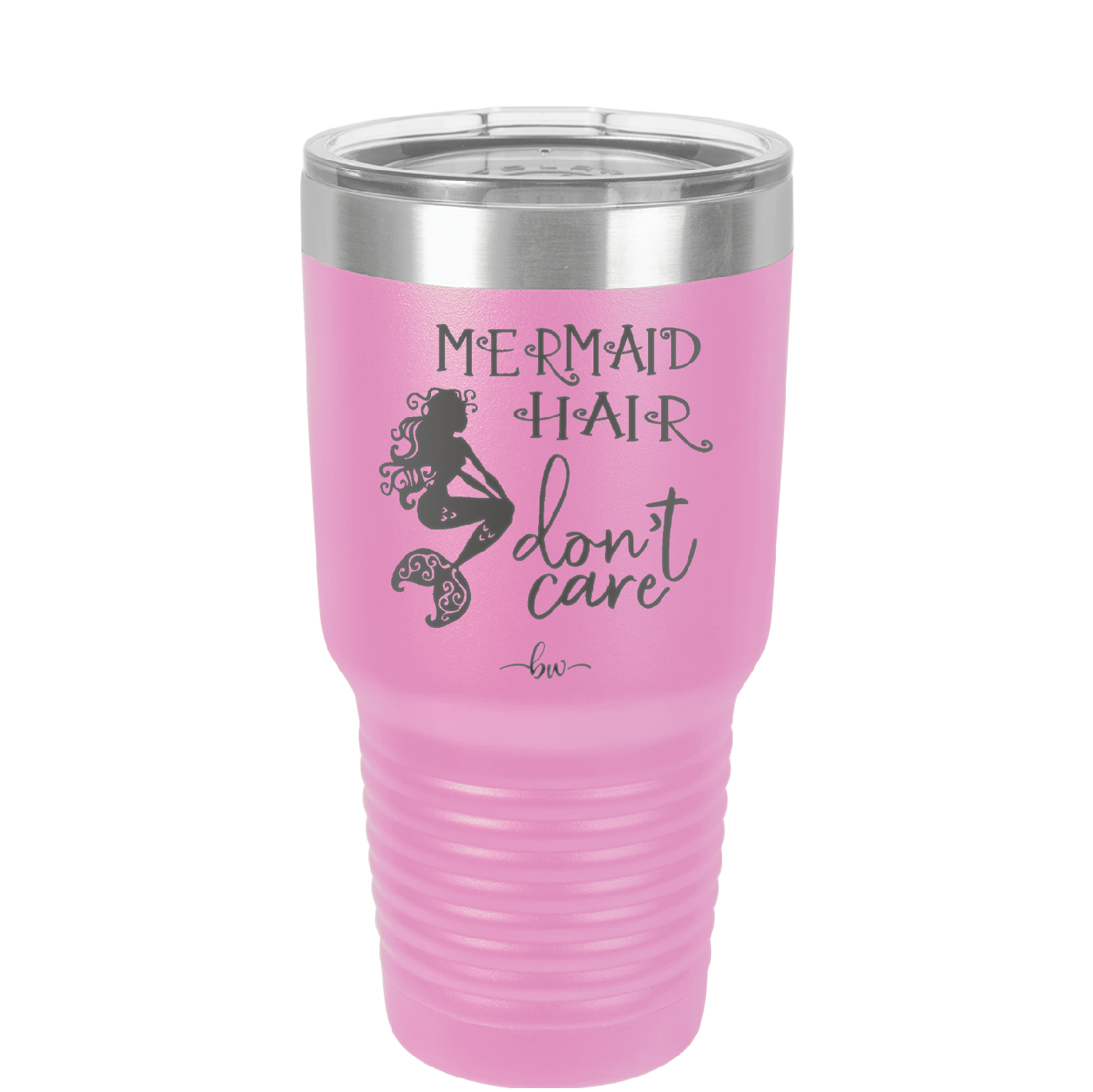 Mermaid Hair Don't Care 3 - Laser Engraved Stainless Steel Drinkware - 1409 -