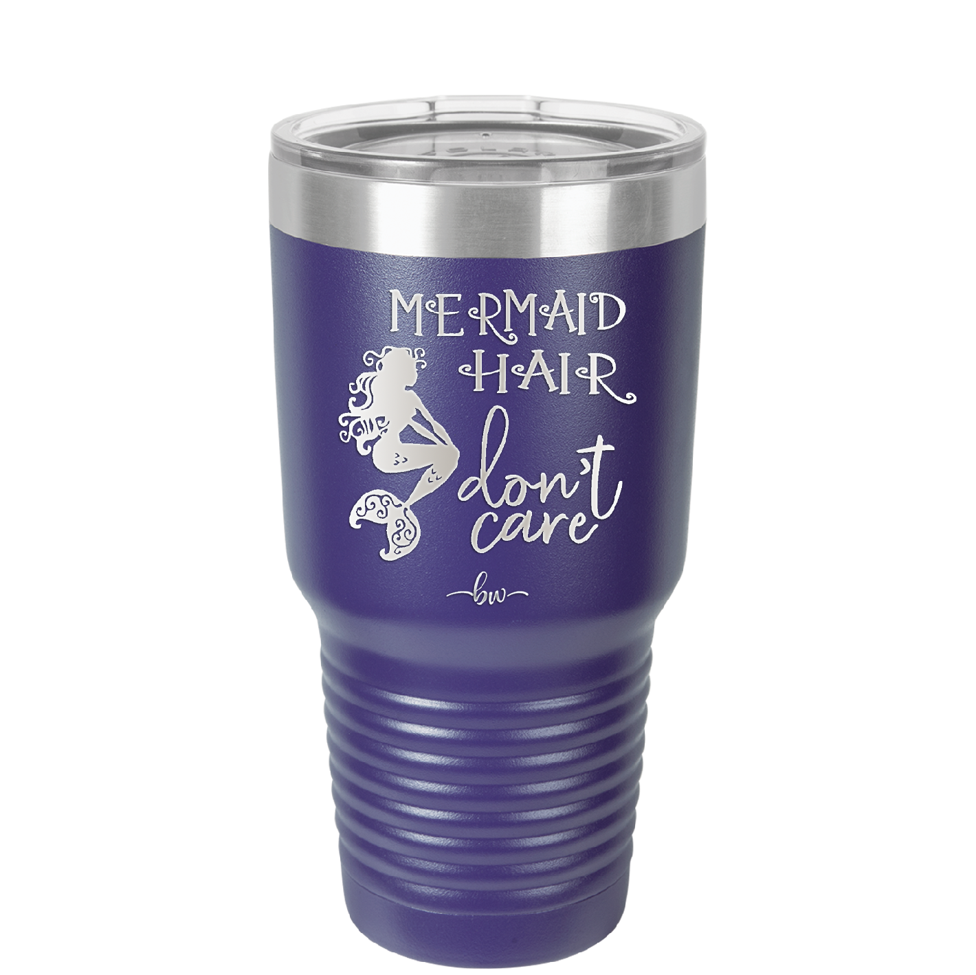 Mermaid Hair Don't Care 3 - Laser Engraved Stainless Steel Drinkware - 1409 -