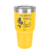 Mermaid Hair Don't Care 3 - Laser Engraved Stainless Steel Drinkware - 1409 -