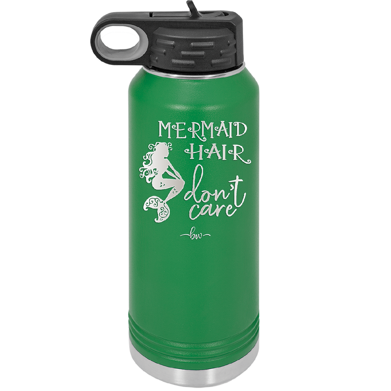 Mermaid Hair Don't Care 3 - Laser Engraved Stainless Steel Drinkware - 1409 -