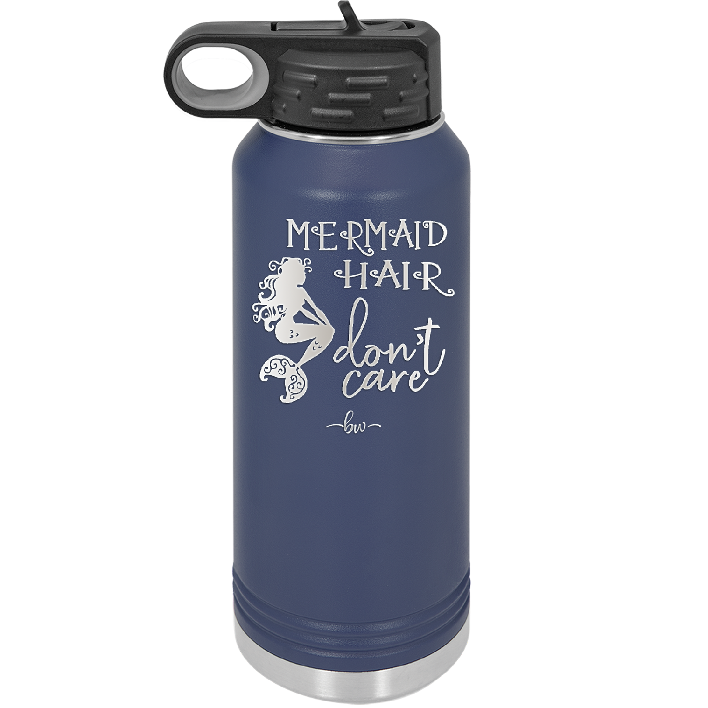 Mermaid Hair Don't Care 3 - Laser Engraved Stainless Steel Drinkware - 1409 -
