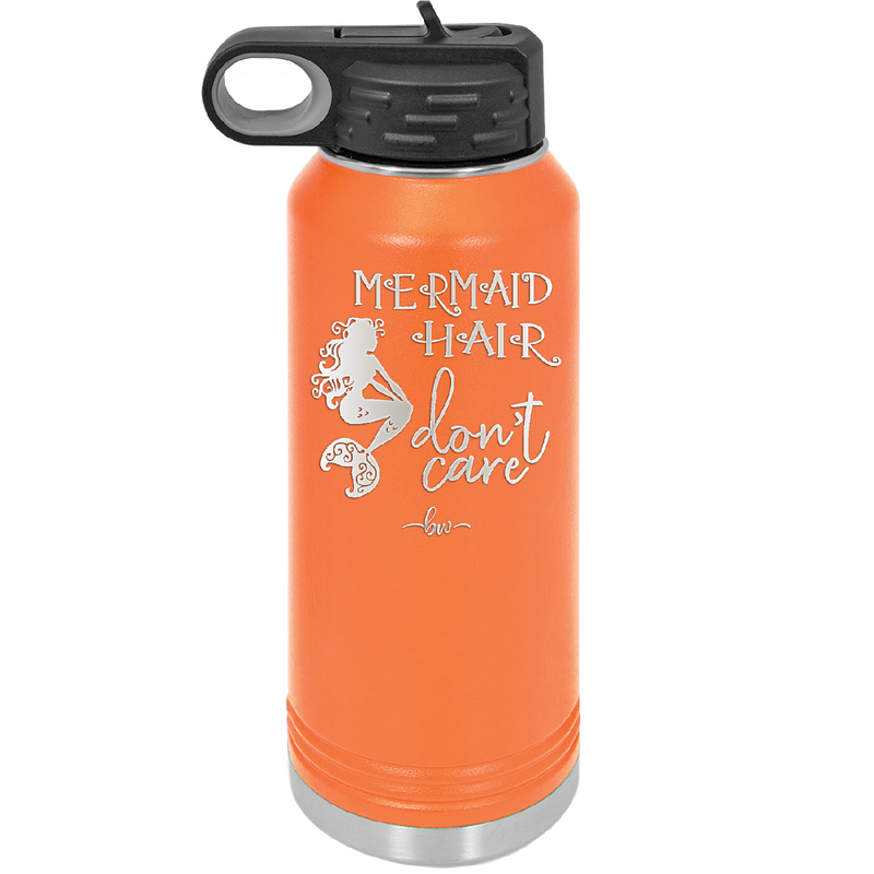 Mermaid Hair Don't Care 3 - Laser Engraved Stainless Steel Drinkware - 1409 -
