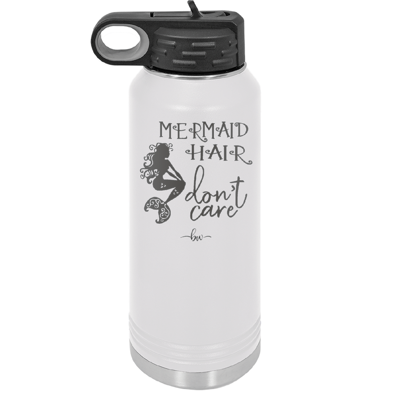 Mermaid Hair Don't Care 3 - Laser Engraved Stainless Steel Drinkware - 1409 -