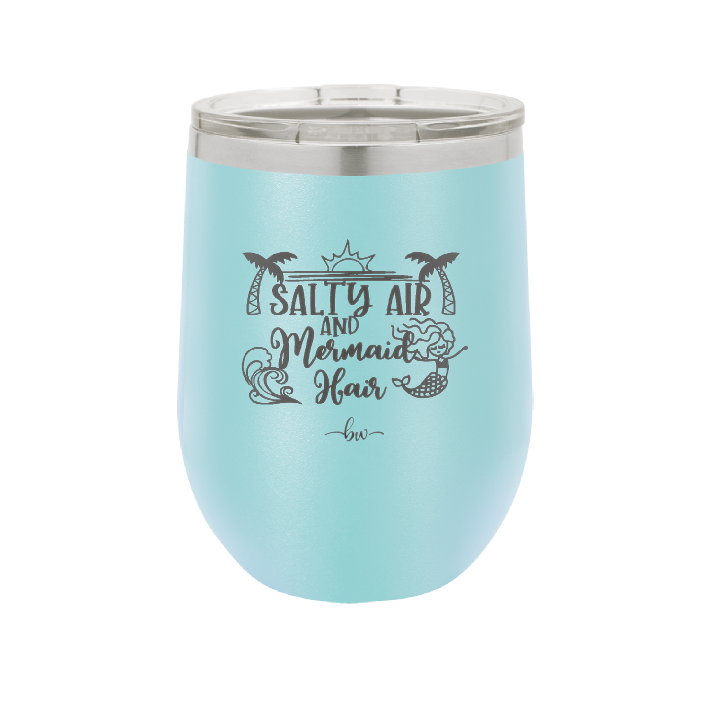 Salty Air and Mermaid Hair 1 - Laser Engraved Stainless Steel Drinkware - 1410 -