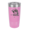 Let's Get Ship Faced 1 - Laser Engraved Stainless Steel Drinkware - 1412 -