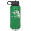 Let's Get Ship Faced 1 - Laser Engraved Stainless Steel Drinkware - 1412 -