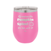 Of Course It's Pumpkin Spice - Laser Engraved Stainless Steel Drinkware - 1418 -