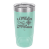 Changes in Latitudes Changes in Attitudes 1 - Laser Engraved Stainless Steel Drinkware - 1419 -