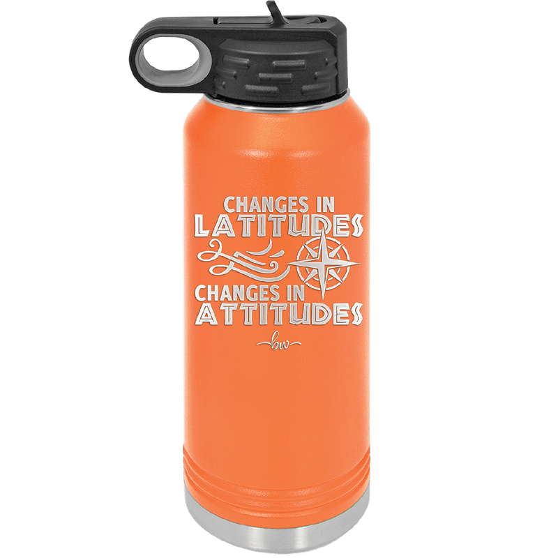 Changes in Latitudes Changes in Attitudes 1 - Laser Engraved Stainless Steel Drinkware - 1419 -