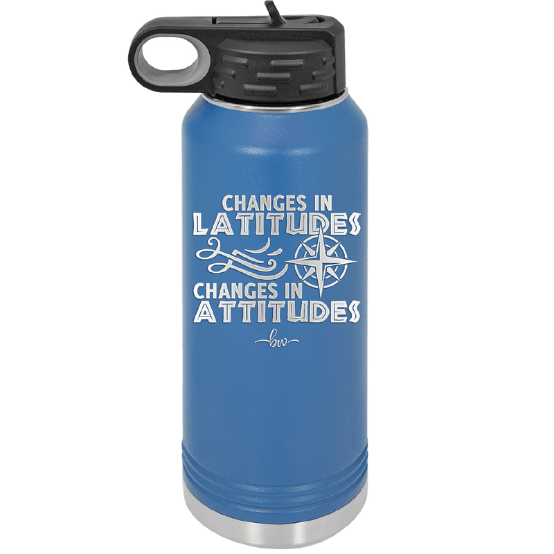 Changes in Latitudes Changes in Attitudes 1 - Laser Engraved Stainless Steel Drinkware - 1419 -