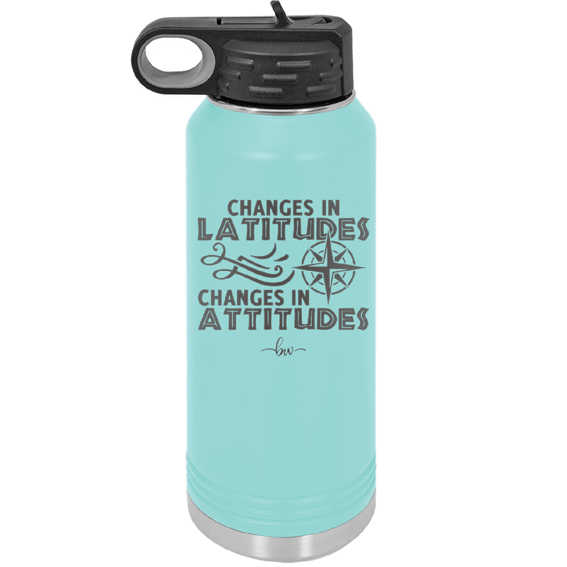 Changes in Latitudes Changes in Attitudes 1 - Laser Engraved Stainless Steel Drinkware - 1419 -