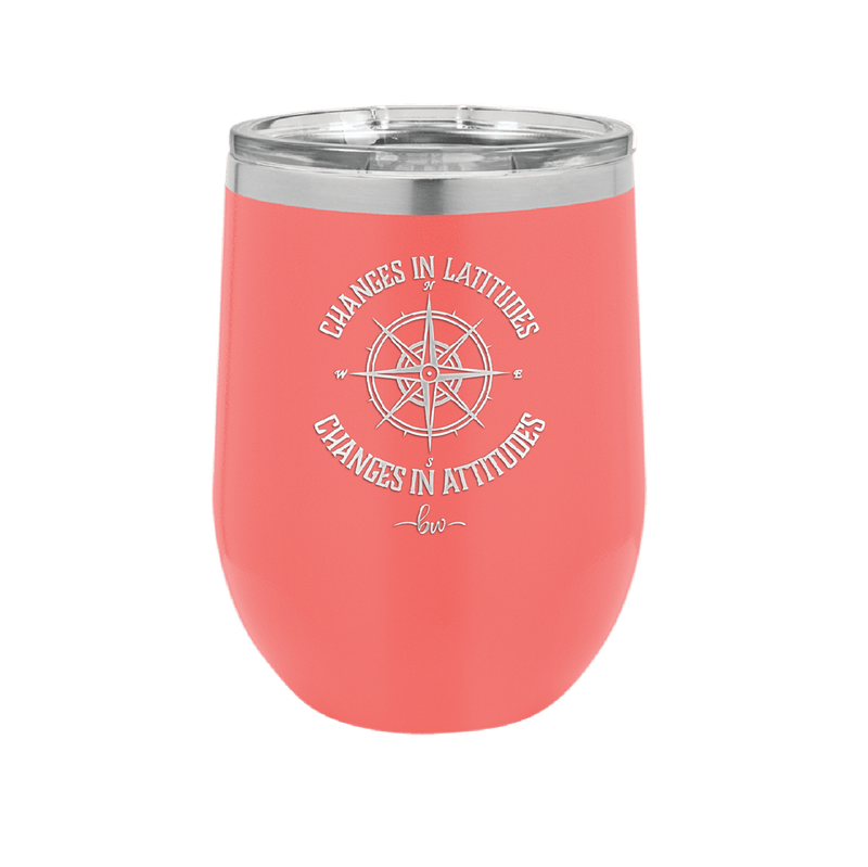 Changes in Latitudes Changes in Attitudes 2 - Laser Engraved Stainless Steel Drinkware - 1420 -