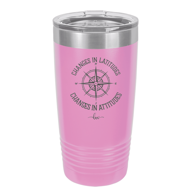 Changes in Latitudes Changes in Attitudes 2 - Laser Engraved Stainless Steel Drinkware - 1420 -