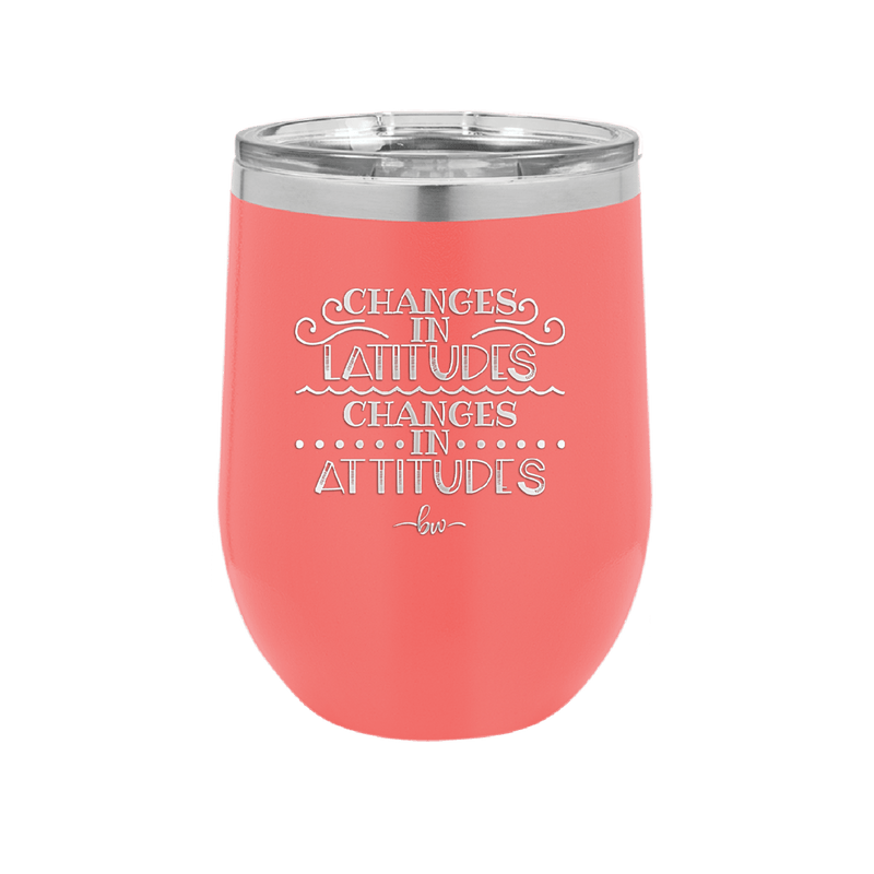 Changes in Latitudes Changes in Attitudes 3 - Laser Engraved Stainless Steel Drinkware - 1421 -