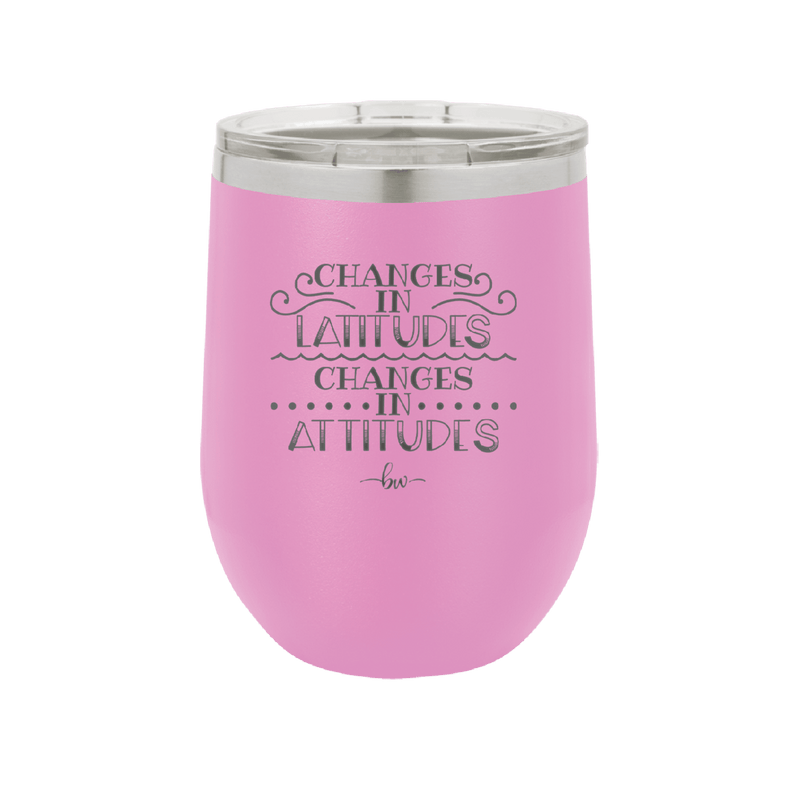 Changes in Latitudes Changes in Attitudes 3 - Laser Engraved Stainless Steel Drinkware - 1421 -