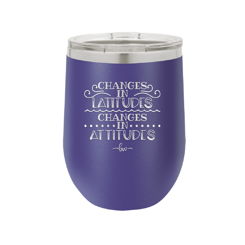 Changes in Latitudes Changes in Attitudes 3 - Laser Engraved Stainless Steel Drinkware - 1421 -