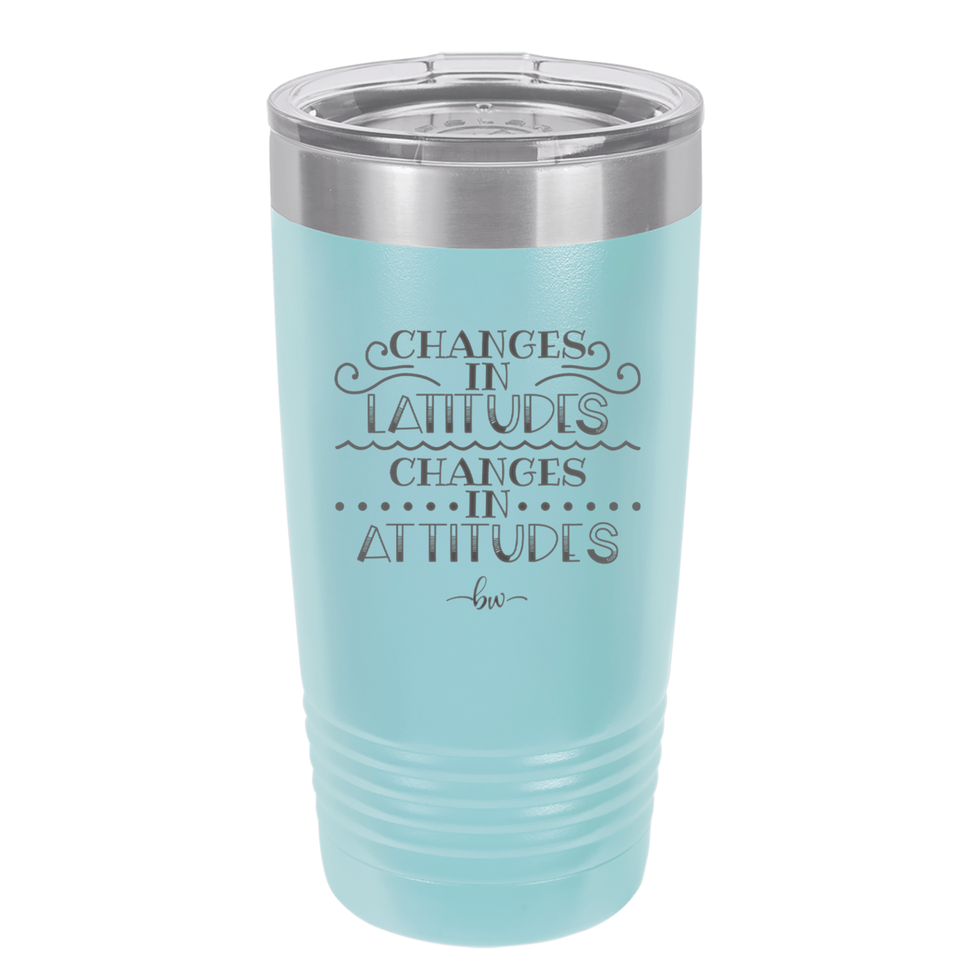 Changes in Latitudes Changes in Attitudes 3 - Laser Engraved Stainless Steel Drinkware - 1421 -