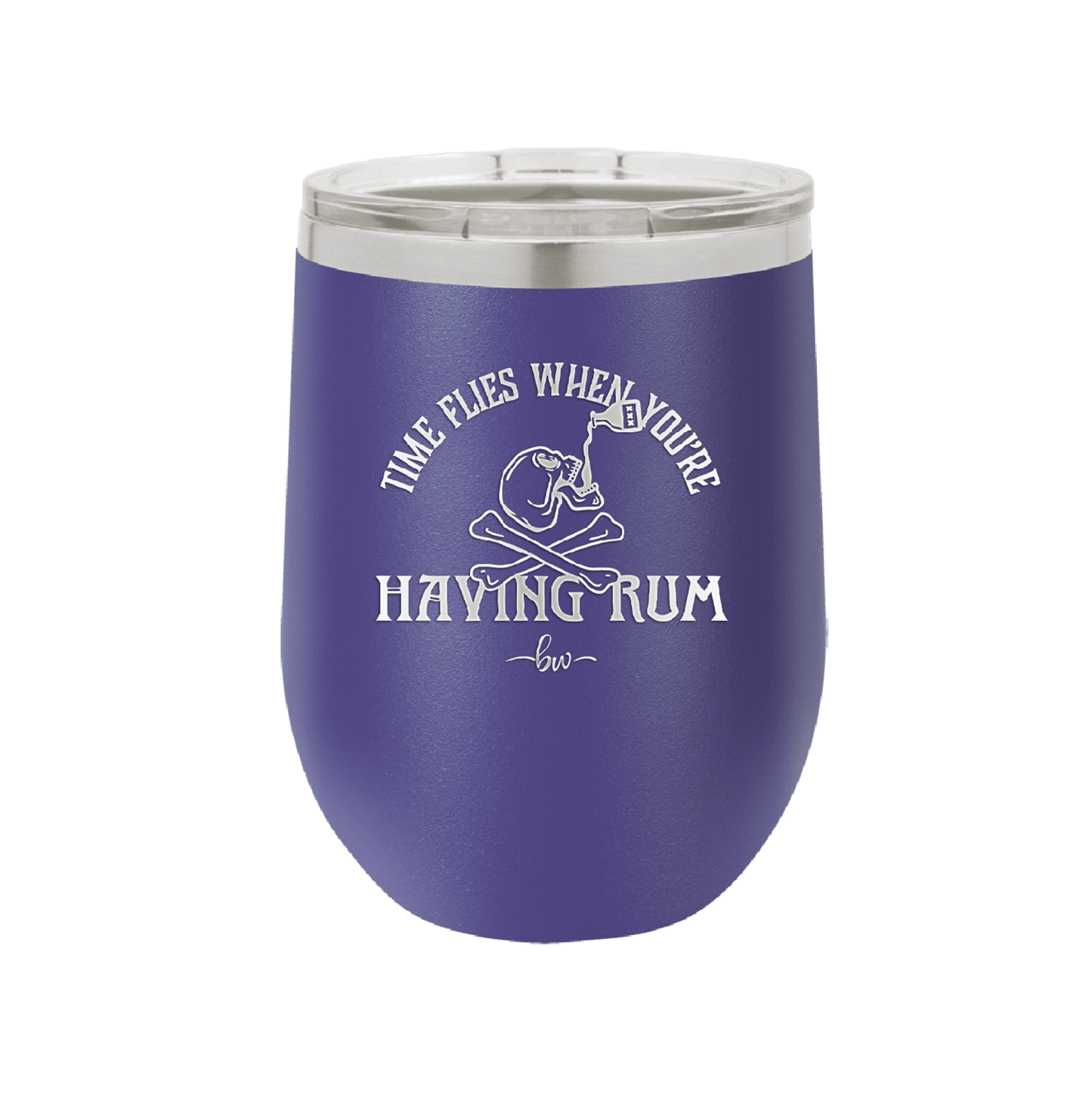 Time Flies When You're Having Rum 1 - Laser Engraved Stainless Steel Drinkware - 1422 -